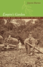 Empire's Garden : Assam and the Making of India - Book