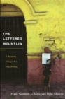 The Lettered Mountain : A Peruvian Village’s Way with Writing - Book