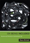 On Being Included : Racism and Diversity in Institutional Life - Book