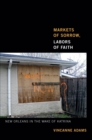 Markets of Sorrow, Labors of Faith : New Orleans in the Wake of Katrina - Book