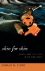 Skin for Skin : Death and Life for Inuit and Innu - Book