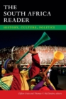 The South Africa Reader : History, Culture, Politics - Book