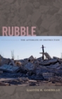 Rubble : The Afterlife of Destruction - Book