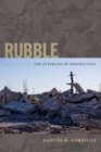Rubble : The Afterlife of Destruction - Book