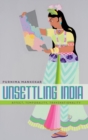 Unsettling India : Affect, Temporality, Transnationality - Book