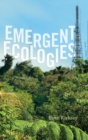 Emergent Ecologies - Book