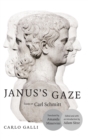 Janus's Gaze : Essays on Carl Schmitt - Book