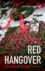 Red Hangover : Legacies of Twentieth-Century Communism - Book