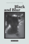 Black and Blur - Book
