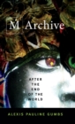 M Archive : After the End of the World - Book