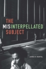 The Misinterpellated Subject - eBook