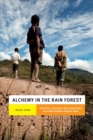Alchemy in the Rain Forest : Politics, Ecology, and Resilience in a New Guinea Mining Area - eBook
