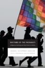 Rhythms of the Pachakuti : Indigenous Uprising and State Power in Bolivia - eBook