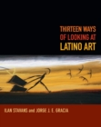 Thirteen Ways of Looking at Latino Art - eBook