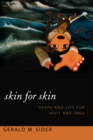 Skin for Skin : Death and Life for Inuit and Innu - eBook