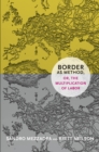 Border as Method, or, the Multiplication of Labor - eBook