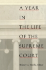 A Year in the Life of the Supreme Court - eBook