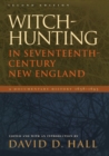 Witch-Hunting in Seventeenth-Century New England : A Documentary History 1638-1693, Second Edition - eBook