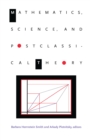 Mathematics, Science, and Postclassical Theory - eBook