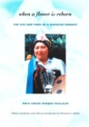 When a Flower Is Reborn : The Life and Times of a Mapuche Feminist - eBook