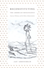 Reconstituting the American Renaissance : Emerson, Whitman, and the Politics of Representation - eBook