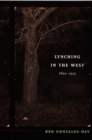 Lynching in the West : 1850-1935 - eBook