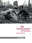 The Transformation of Chinese Socialism - Lin Chun Lin