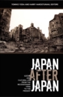 Japan After Japan : Social and Cultural Life from the Recessionary 1990s to the Present - eBook