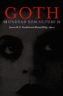 Goth : Undead Subculture - eBook