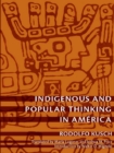 Indigenous and Popular Thinking in America - Kusch Rodolfo Kusch