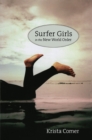 Surfer Girls in the New World Order - Comer Krista Comer