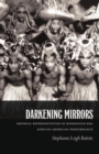 Darkening Mirrors : Imperial Representation in Depression-Era African American Performance - eBook