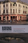 Havana beyond the Ruins : Cultural Mappings after 1989 - eBook