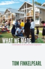 What We Made : Conversations on Art and Social Cooperation - eBook