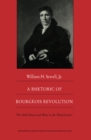 A Rhetoric of Bourgeois Revolution : The Abbe Sieyes and What is the Third Estate? - eBook