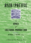 Asia/Pacific as Space of Cultural Production - eBook