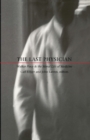 The Last Physician : Walker Percy and the Moral Life of Medicine - eBook
