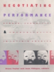 Negotiating Performance : Gender, Sexuality, and Theatricality in Latin/o America - eBook