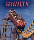 Gravity : First Step Forces and Motions - Book