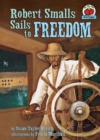 Robert Smalls Sails to Freedom - eBook
