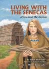 Living with the Senecas : A Story about Mary Jemison - eBook