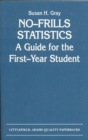 No-Frills Statistics : A Guide for the First-Year Student - Book