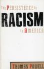 The Persistence of Racism in America - Book