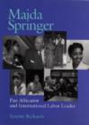 Maida Springer : Pan-Africanist and International Labor Leader - Book