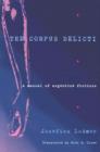 The Corpus Delicti : A Manual of Argentine Fiction - Book
