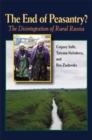 The End of Peasantry? : The Disintegration of Rural Russia - Book