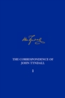 Correspondence of John Tyndall, Volume 1, The : The Correspondence, May 1840-August 1843 - Book