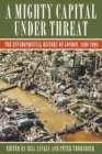 A Mighty Capital Under Threat : The Environmental History of London, 1800-2000 - Book
