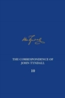 The Correspondence of John Tyndall, Volume 10 : The Correspondence, April 1868-September 1870 - Book