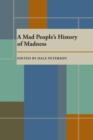 Mad People's History of Madness, A - Book